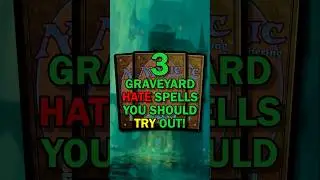 3 UNDERRATED Graveyard Hate Spells YOU Should Try!