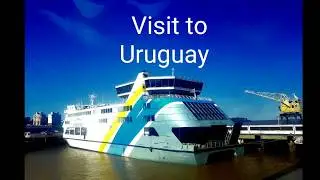 Travel Adventure : Uruguay:  Part 1.