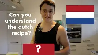Can We Cook Dutch Food Without Knowing Dutch?