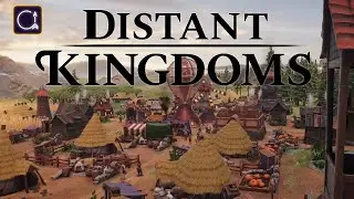 Fantasy City Builder - DISTANT KINGDOMS Early Access Gameplay!