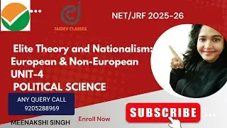 UGC NET JAN 2025 I Elite Theory and Nationalism: European & Non-European I Menakshi Singh