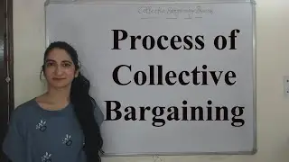 Process of Collective Bargaining