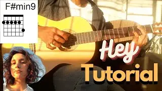 Hey Liana Flores guitar Tutorial (With chords and TABS)