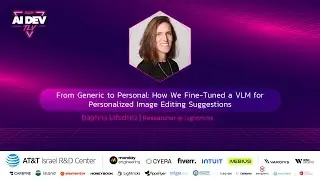 Daphna Lifschitz @ AIDevTLV '25 | How We Fine-Tuned a VLM for Personalized Image Editing Suggestions