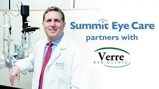 Summit Eye Care partners with Verre Eye Clinic