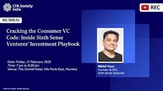 Cracking the Consumer VC Code | Nikhil Vora | Sixth Sense Ventures | Mumbai