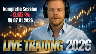📅 Live-Trading im Nasdaq Future (NQ) vom 07.01.2026