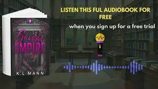 Savage Empire by K.L. Mann | Dark Romantic Suspense Audiobook Summary
