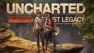 Uncharted: Lost Legacy - The Ultimate Treasure Hunt Adventure!
