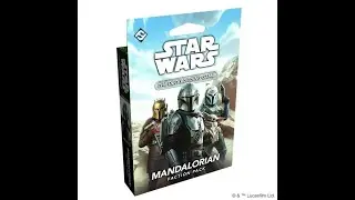 Dad vs Daughter - Star Wars: The Deckbuilding Game - Mandalorian Faction Pack - Unboxing