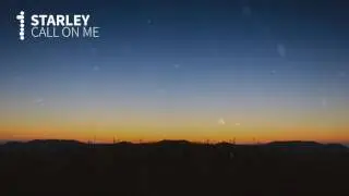 Starley - Call on me