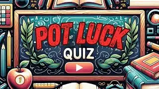 Pub Quiz Special 2 Round: Pot Luck, Food & Drink! Test Your Knowledge #1