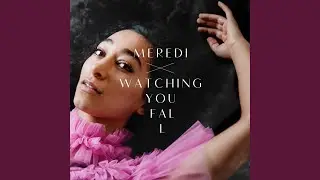 Watching You Fall