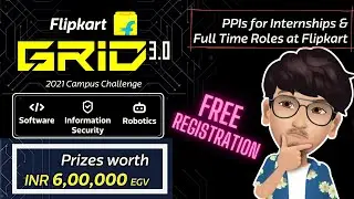 Flipkart GRID 3.0 Challenge 2021 | worth Rs - 6 Lakhs & internship | Hackathon 🔥