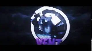 Intro for VENT by ERIK (ПОЛНОСТЬЮ ТУТОР ВЕНТА!)