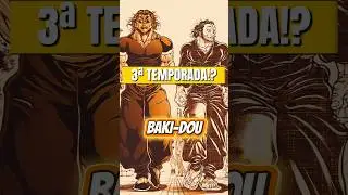 NOVA TEMPORADA DE BAKI!!! (BAKI-DOU) #animeshorts #bakidou #otaku #editanime