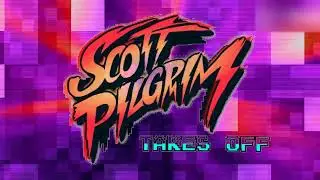 Scott Pilgrim Takes Off OST - They Dated