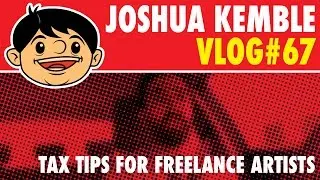 Tax Tips for Freelance Artists Vlog #67