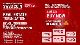 SWSS Coin Real Estate Tokenization: Transforming Property Investment