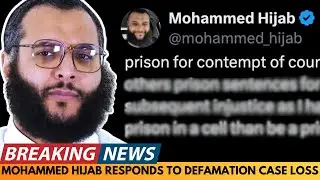 BREAKING NEWS: MOHAMMED HIJAB RESPONDS TO DEFAMATION CASE LOSS AND CALLS OUT JUDGE