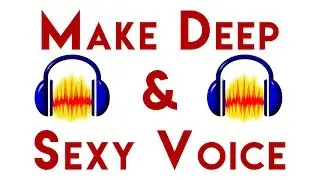 Make Your Voice Deep And Sexy | Audacity Tutorial in Hindi/Urdu
