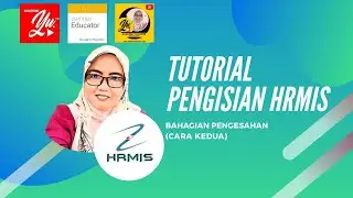 PENGISIAN HRMIS BAHAGIAN PENGESAHAN CARA KEDUA