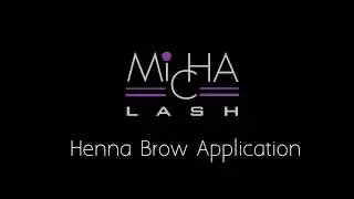 Henna Brow Application- MICHA Lash