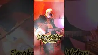 Smoke On The Water #DeepPurple #cover Ray Pasnen #deeppurplecover #music #rock #70srock #70smusic