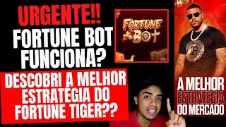 FORTUNE BOT - Fortune bot funciona? Estrat&eacute;gia do fortune tiger Eliabe Pinheiro