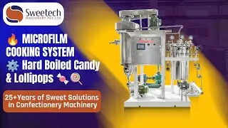 Microfilm Cooking System | Hard Boiled Candy & Lollipop Making Machine 🍬🍭| #candy #lollipop #machine