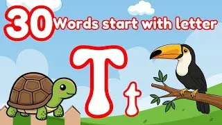30 words from letter T/T letter words/English Alphabet for kids/English vocabulary for kids