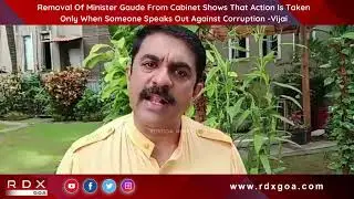 Gaude's Removal from Cabinet Shows That Corruption Is Only Addressed When Someone Speaks Out : Vijai