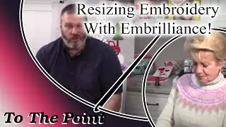 Resizing Embroidery Designs with Embrilliance Software