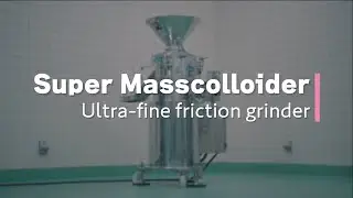 【Super Masscolloider】Ultra-fine friction grinding machine
