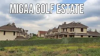 Migaa Golf Estate is home for the rich in #Kenya.to experience luxury buy #land or a #house here