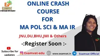 Crash course for MA Political science and PISM (IR) | For JNU, DU,BHU, JMI & Others | BY Khyati Mam