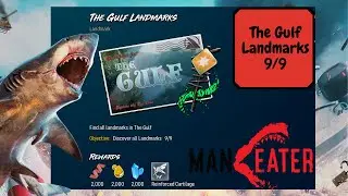 Maneater the gulf all landmarks