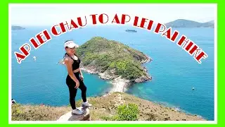 AP LEI CHAU TO AP LEI PAI HIKE /MT.JOHNSTON HIKE / HOW TO GET THERE