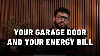How Your Garage Door Affects Home Energy Efficiency and Your Bills | Garage Authority Podcast EP31