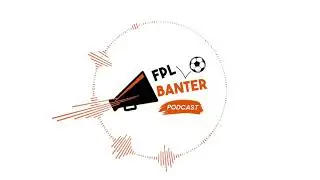 FPL Banter Podcast - S1E2 FPL Draft and Fixture Congestion