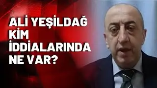 Saray'a en yakın isim Ali Yeşildağ kim, iddialarında ne var?