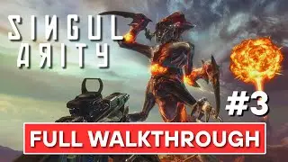 Singularity &ndash; Part 3 Full Walkthrough | No Commentary | Reality Unravels