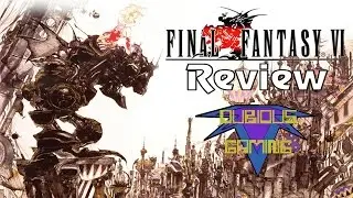 Final Fantasy 6 (SNES, PS1, GBA) Review - Dubious Gaming