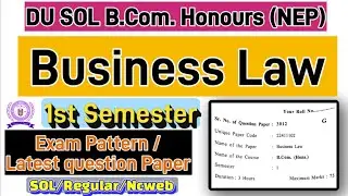 Business Law Bcom Hons 1st semester question paper du sol Buisness law pyq #dusol #solexam2025