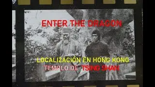Bruce Lee, Localización Enter The Dragon: Templo Tsing Shan