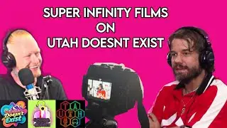 Exclusive interview w/ SUPER INFINITY FILMS !!! Only On UTAH DOESNT EXIST