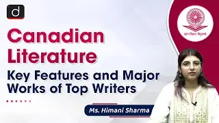 Features of Canadian Literature | English Literature | Drishti Teaching Exams