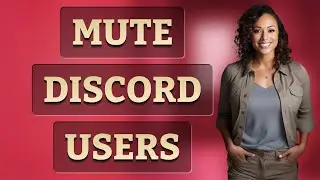 How Can You Mute Specific Discord Users Without Blocking Them?