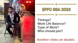 EPFO SSA &ndash; Real Work Experience, Timings & Work Life Balance Explained!📋📄📎