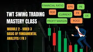 M2-V3 - Financial Ratios PE, PB, DE, ROCE, ROE PROFIT MARGIN, EPS -TWT Swing Trading Mastery Class
